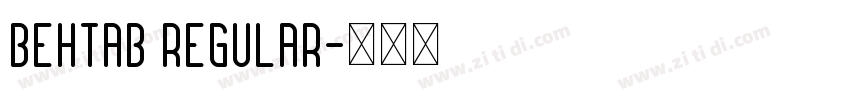 Behtab Regular字体转换
